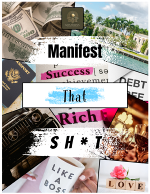 Manifest That Sh*t: Like a Boss
